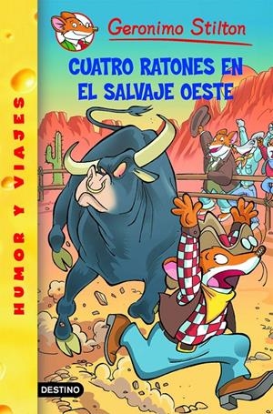 CUATRO RATONES EN EL SALVAJE OESTE. Nº27 | 9788408071716 | STILTON, GERONIMO