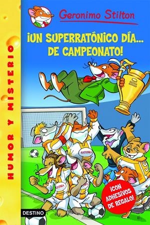 UN SUPERRATONICO DIA DE CAMPEONATO. Nº35 | 9788408079224 | GERONIMO STILTON