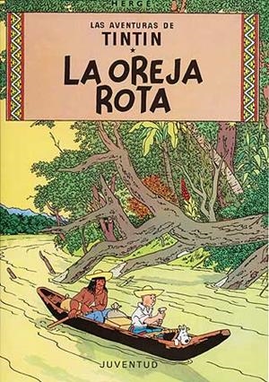 OREJA ROTA, LA | 9788426102744 | Herge (Seud. de Remi, Georges)
