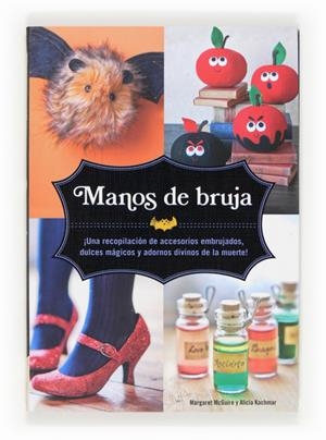 MANOS DE BRUJA | 9788467562149 | MCGUIRE, MARGARET/KACHMAR, ALICIA