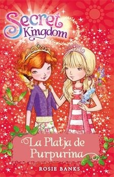 LA PLATJA DE PURPURINA. SECRET KINGDOM 6. | 9788424644413 | BANKS, ROSIE
