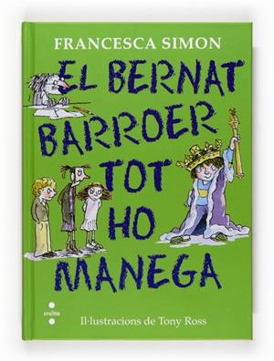 BERNAT BARROER TOT HO MANEGA, EL | 9788466125284 | FRANCESCA SIMON