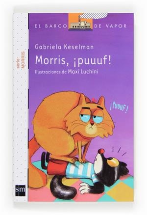 MORRIS,¡PUUUF! | 9788467551891 | KESELMAN, GABRIELA