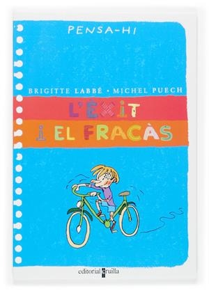 L'EXIT I EL FRACAS. PENSA-HI | 9788466113090 | LABBÉ, BRIGITTE/PUECH, MICHEL