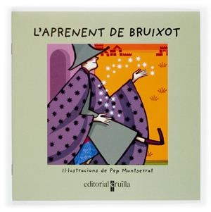 APRENENT DE BRUIXOT, L' | 9788466107419 | MONTSERRAT, PEP