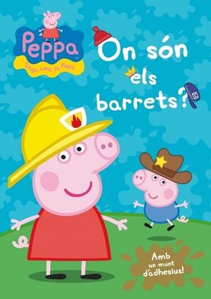 ON SÓN ELS BARRETS? (PEPA, LA PORQUETA) | 9788401906664 | AUTORES VARIOS