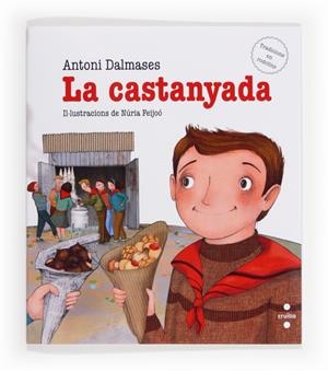 LA CASTANYADA | 9788466133173 | DALMASES, ANTONI