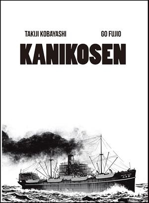 KANIKOSEN | 9788494108778 | KOBAYASHI, TAKIJI/FUJIO, GO
