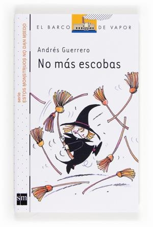NO MAS ESCOBAS | 9788467568295 | GUERRERO, ANDRÉS