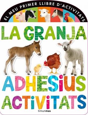 LA GRANJA. ADHESIUS I ACTIVITATS | 9788490572313 | DIVERSOS AUTORS