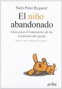 EL NIÑO ABANDONADO. GUIA PARA EL TRATAMIENTO DE LOS TRASTORNOS DEL APEGO | 9788497842266 | RYGAARD, NIELS PETER