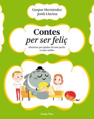 CONTES PER SER FELIÇ | 9788499323633 | GASPAR HERNÁNDEZ BURGOS/JORDI LLAVINA MURGADAS