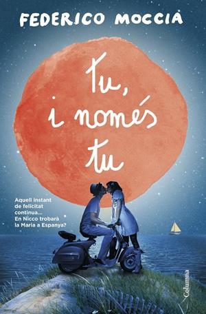 TU, I NOMÉS TU | 9788466418485 | MOCCIA, FEDERICO 