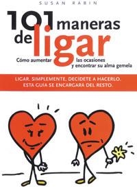 101 MANERAS DE LIGAR | 9788477207399 | RABIN, SUSAN