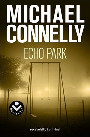 ECHO PARK | 9788415729662 | CONNELLY, MICHAEL