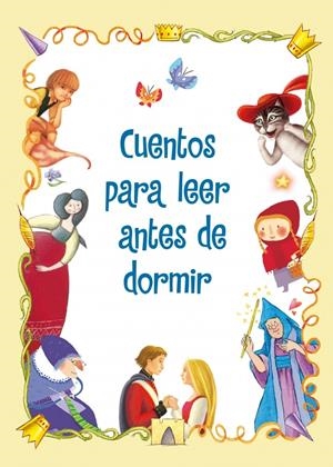 CUENTOS PARA LEER ANTES DE DORMIR | 9788448839406 | VV. AA.