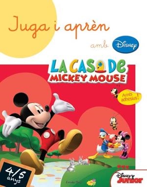 JUGA I APRÈN AMB DISNEY 4-5 ANYS | 9788490574683 | DIVERSOS AUTORS