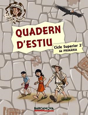 ROC TEMPESTA. QUADERN D'ESTIU. 6È PRIMÀRIA  CICLE SUPERIOR. | 9788448925758 | MURILLO GUERRERO, NÚRIA/PRATS PIJOAN, JOAN DE DÉU/