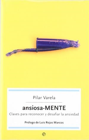 ANSIOSA-MENTE | 9788497342674 | VARELA, PILAR