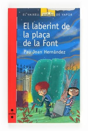 EL LABERINT DE LA PLAÇA DE LA | 9788466136235 | HERNÀNDEZ I DE FUENMAYOR, PAU JOAN