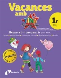VACANCES AMB LA TINA 1R CICLE INCIAL | 9788499060675 | BOFARULL JARDÍ, MÓNICA/DEL RÍO BOCIO, MARGA/FERRÉ BONFILL, TERESA/RODRÍGUEZ ARBÓ, MERITXELL/VERGE GU