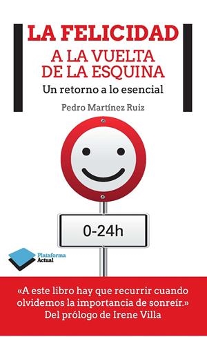 LA FELICIDAD A LA VUELTA DE LA ESQUINA | 9788415880813 | MARTÍNEZ RUIZ, PEDRO