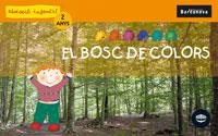 EL BOSC DE COLORS. CARPETA DE L'ALUMNE 2 ANYS | 9788448918033 | VVAA