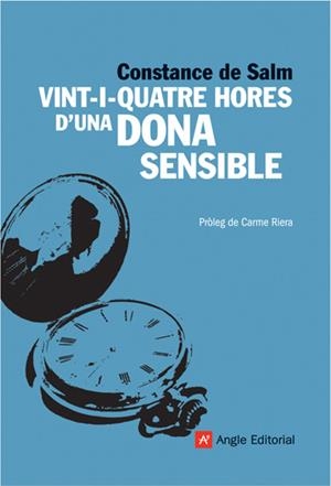 VINT-I-QUATRE HORES D'UNA DONA SENSIBLE | 9788496970434 | DE SALM, CONSTANCE