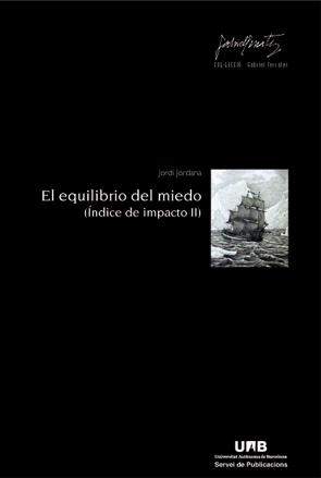 EL EQUILIBRIO DEL MIEDO | 9788449038945 | JORDANA VIDAL, JORDI