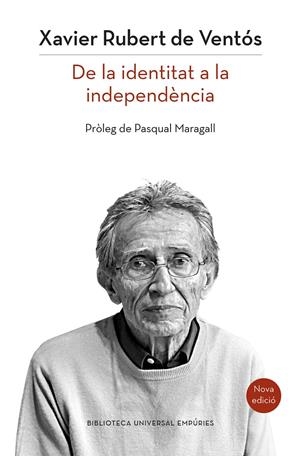 CATALUNYA: DE LA IDENTITAT A LA INDEPENDÈNCIA (N. EDICIÓ) | 9788497879514 | XAVIER RUBERT DE VENTÓS