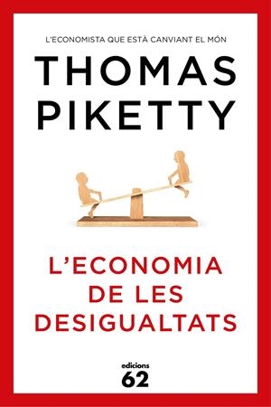 L'ECONOMIA DE LES DESIGUALTATS | 9788429773347 | PIKETTY, THOMAS 
