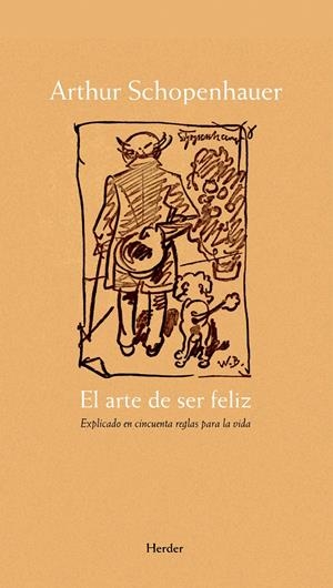 EL ARTE DE SER FELIZ | 9788425426285 | SCHOPENHAUER, ARTHUR
