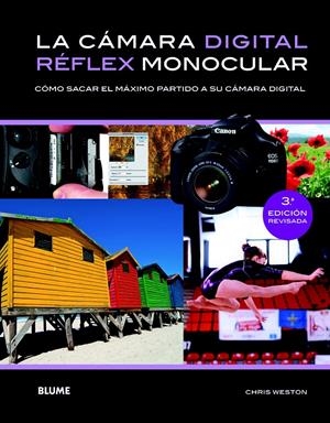 CÁMARA DIGITAL RÉFLEX MONOCULAR | 9788415317739 | WESTON, CHRIS