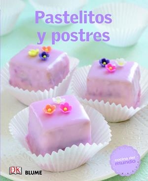 COCINA DEL MUNDO. PASTELITOS Y POSTRES | 9788415317548 | VARIOS AUTORES