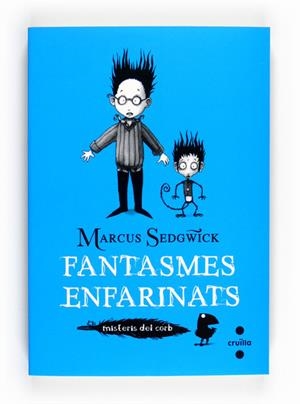 FANTASMES ENFARINATS. MISTERIS DEL CORB 2 | 9788466128223 | SEDGWICK, MARCUS