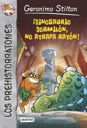 DINOSAURIO DORMILÓN NO ATRAPA RATÓN! | 9788408126164 | GERONIMO STILTON