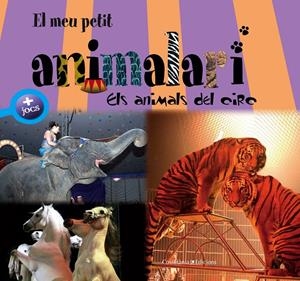 ELS ANIMALS DEL CIRC. PETIT ANIMALARI | 9788415456988 | DAVID, PATRICK