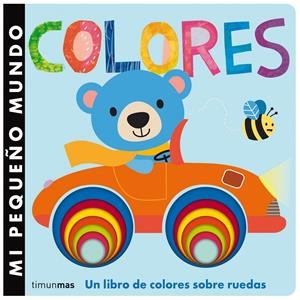 COLORES. MI PEQUEÑO MUNDO.  | 9788408126133 | LITTLE TIGER PRESS