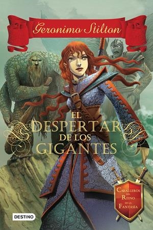EL DESPERTAR DE LOS GIGANTES | 9788408130321 | GERONIMO STILTON