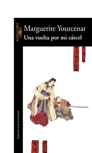 VUELTA POR MI CARCEL, UNA | 9788420426853 | MARGUERITE YOURCENARç