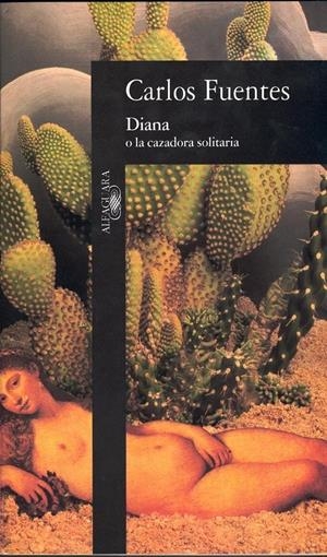 DIANA O LA CAZADORA SOLITARIA | 9788420481531 | FUENTES, CARLOS