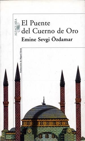 PUENTE DEL CUERNO DE ORO, EL | 9788420441795 | SEVGI ÖZDAMAR, EMINE