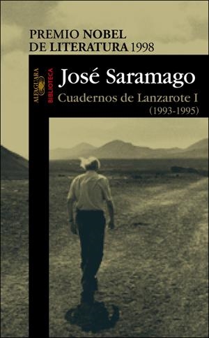 CUADERNOS DE LANZAROTE I 1993-1995 | 9788420443065 | SARAMAGO, JOSE