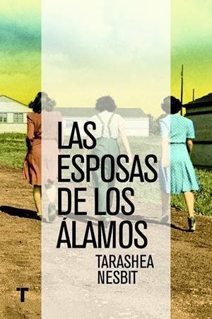 LAS ESPOSAS DE LOS ÁLAMOS | 9788416142026 | NESBIT, TARASHEA