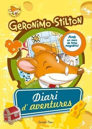 DIARI D'AVENTURES. GERONIMO STILTON. | 9788490572092 | GERONIMO STILTON
