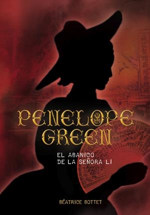PENELOPE GREEN.EL ABANICO DE LA SRA LI | 9788467569742 | BOTTET, BÉATRICE