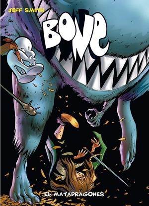 BONE 04. EL MATADRAGONES | 9788492769612 | SMITH, JEFF