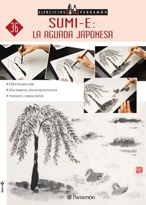 LA AGUADA JAPONESA: EJERCICIOS PARRAMON SUMI-E | 9788434227439 | EQUIPO PARRAMON/NISHIJIMA, REIKO