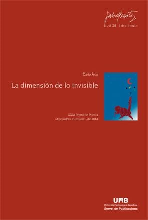 LA DIMENSIÓN DE LO INVISIBLE | 9788449044946 | FRÍAS, DARÍO