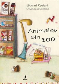 ANIMALES SIN ZOO | 9788498676105 | RODARI, GIANNI/LAURA C, ANNA